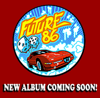 New FUTURE 86 Album Coming Soon!