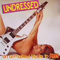 Undressed: An Umasked Tribute to KISS, Front Cover